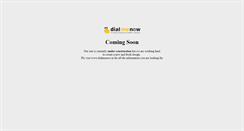 Desktop Screenshot of dialmenow.com